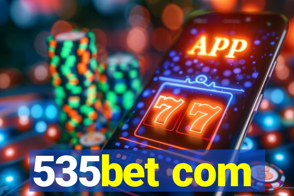 535bet com